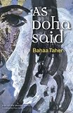 As Doha Said, Bahaa Taher