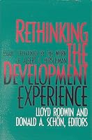 Rethinking the Development Experience: Essays Provoked by the Work of Albert O. Hirschman