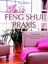 Feng-Shui-Praxis: Gesundheit und Wohlstand durch harmonische Raumgestaltung