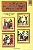 Handbook for Language Program Administrators (Alta Professional Series)