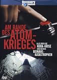 Discovery Channel - Am Rande des Atomkrieges