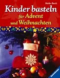 Kinder basteln f�r Advent und Weihnachten