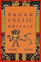 Pagan Celtic Britain