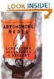 Autonomous Media: Activating Resistance and Dissent