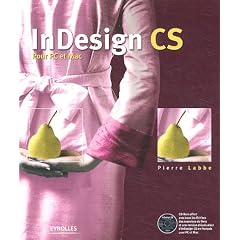 InDesign CS : Pour PC et Mac (1C�d�rom)