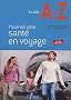 Pr�servez votre sant� en voyage