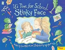It's Time for School, Stinky Face