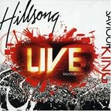 Saviour King. Hillsong Live Tracks: I'm Not Ashamed, Break Free, In Your Freedom, You Are My Strength, Lord Of Lords, One Thing, To Know Your Name, God Of Ages, In the Mystery, You Saw Me, Hosanna, Here In My Life, You Are Faithful, Saviour King