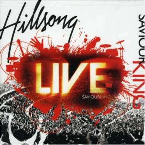 Hillsong - Saviour King - Zortam Music Hillsong - Saviour King - Zortam Music