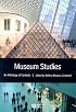 Museum Studies: An Anthology of Contexts