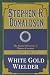 Book White Gold Wielder: (#3) (Second Chronicles of Thomas Covenant, Book 3)
