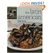 The Latin American Kitchen: A Book of Essential Ingredients with over 200 Authentic Recipes