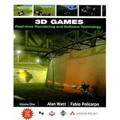 3d Games:Volume 1: Real-Time Rendering and Software Technology Vol 1: Real-time Rendering and Software Technology