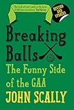 Breaking balls : the funny side of the GAA