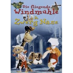 Die fliegende Windm�hle / Zwerg Nase