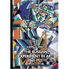 The Russian Experiment in Art 1863-1922 (World of Art)