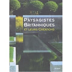 Paysagistes Britanniques et leurs Cr�ations : Edition bilingue Fran�ais-Allemand
