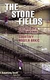 The Stone Fields