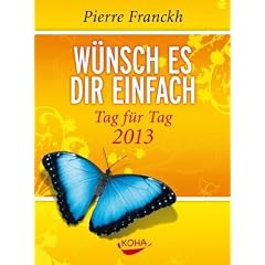 W�nsch es dir einfach - Tag f�r Tag 2013