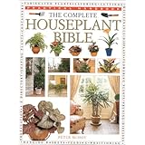 the complete houseplant bible practical handbook