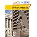 How to Photograph Buildings and Interiors: Third Updated and Expanded Edition