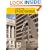 How to Photograph Buildings and Interiors: Third Updated and Expanded Edition