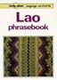 Lonely Planet Lao Phrasebook (Lonely Planet : Language Survival Kit)