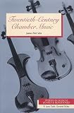 Search:  Twentieth-Century Chamber Music (Studies in Musical Genres and Repertories)