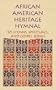 African American Heritage Hymnal: 575 Hymns, Spirituals, and Gospel Songs