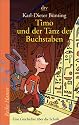Timo und der Tanz der Buchstaben: Eine Geschichte über die Schrift