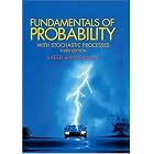 Fundamentals of Probability, with Stochastic Processes (3rd Edition) by Saeed Ghahramani