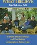What I Believe: Kids Talk about Faith