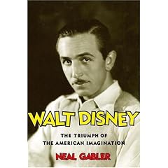 Walt Disney: The Triumph of the American Imagination