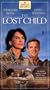 The Lost Child [VHS]