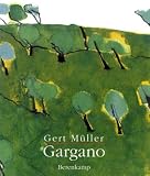 Gargano - Eine Geschichte mit vielen Geschichten - Una storia dalle molte storie - zweisprachig (deutsch/italienisch) - Gert M&uuml;ller