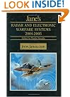 Jane's Radar & Electronic Warfare Systems 2004-2005 (Jane's Radar and Electronic Warfare Systems)