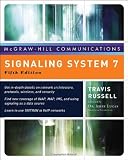Signaling System #7, Fifth Edition (McGraw-Hill Computer Communications Series)