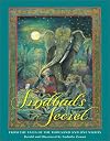 Sindbad's Secret: From the Tales of the Thousand and One Nights