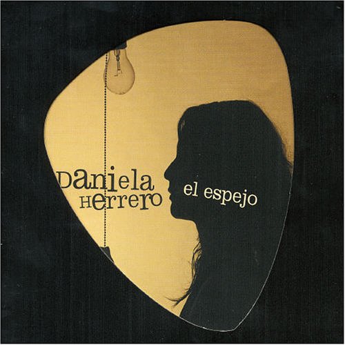 Daniela Herrero - El Espejo - Zortam Music