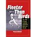 Fleeter Than Birds: The 1985 St. Louis Cardinals and Small Ball's Last Hurrah