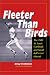 Fleeter Than Birds: The 1985 St. Louis Cardinals and Small Ball's Last Hurrah