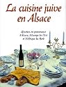 La cuisine juive en Alsace : Histoire et Traditions