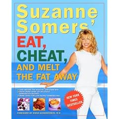 Suzanne Somer's Eat, Cheat, and Melt the Fat away