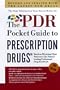 The PDR POCKET GUIDE TO PRESCRIPTION DRUGS THIRD EDITION