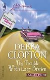 The Trouble With Lacy Brown (Love Inspired)