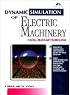 Dynamic Simulations of Electric Machinery: Using MATLAB/SIMULINK