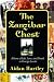 The Zanzibar Chest: A Story of Life, Love, and Death in Foreign Lands