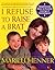 I Refuse to Raise a Brat