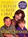 Books : I Refuse to Raise a Brat