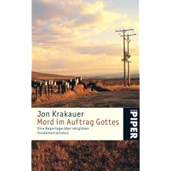 Mord im Auftrag Gottes. Eine Reportage �ber religi�sen Fundamentalismus